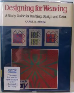 Designing for Weaving by CAROL S. KURTZ | textile study center | textilestudycenter.com